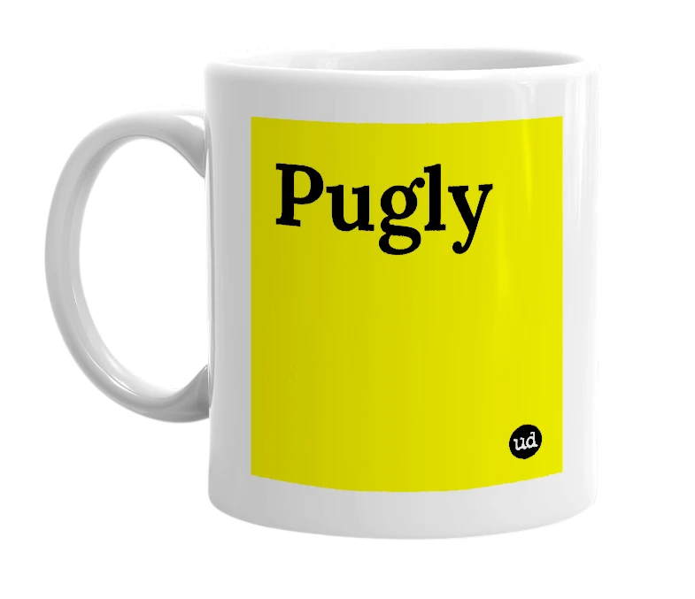 White mug with 'Pugly' in bold black letters