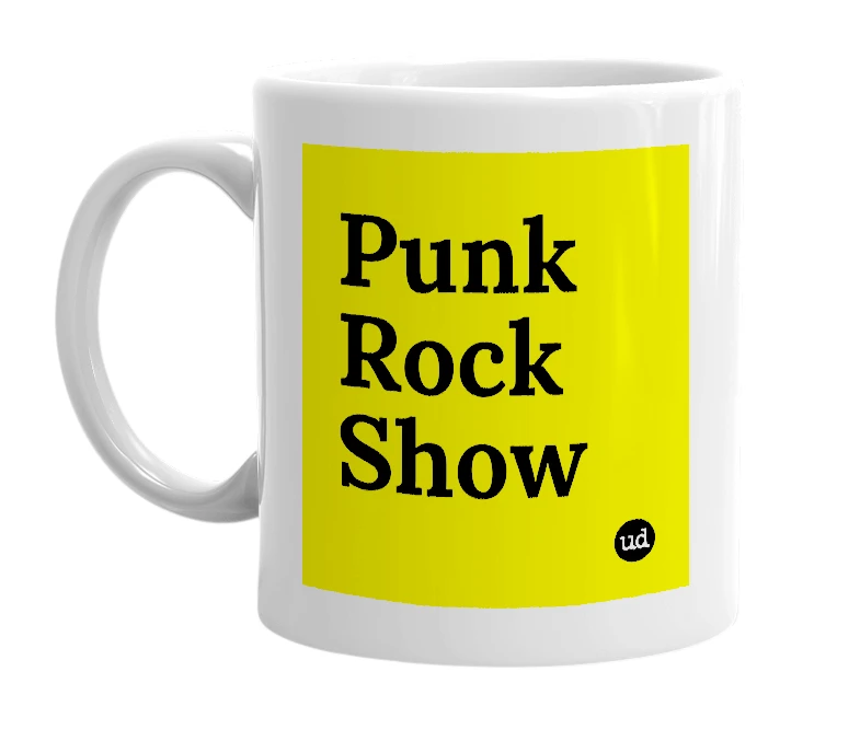 White mug with 'Punk Rock Show' in bold black letters