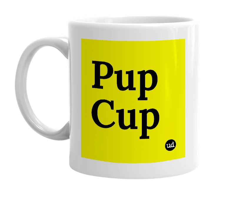 White mug with 'Pup Cup' in bold black letters