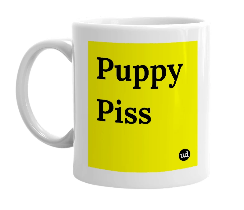 White mug with 'Puppy Piss' in bold black letters
