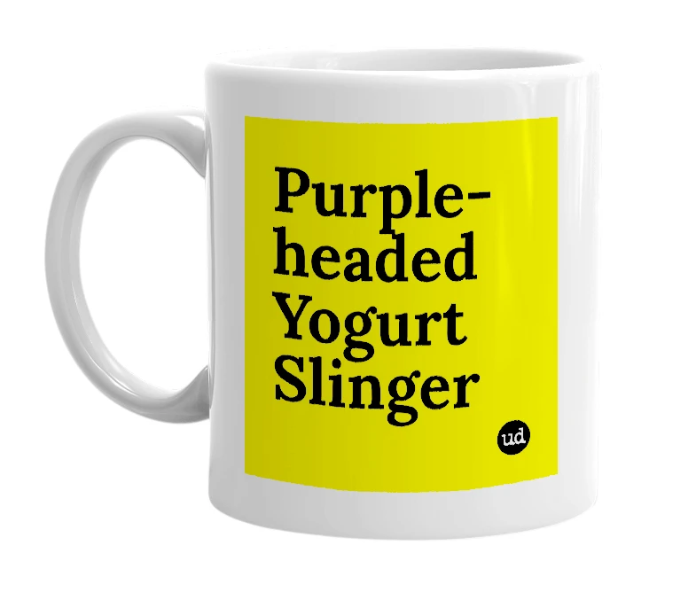White mug with 'Purple-headed Yogurt Slinger' in bold black letters