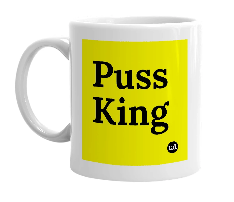 White mug with 'Puss King' in bold black letters