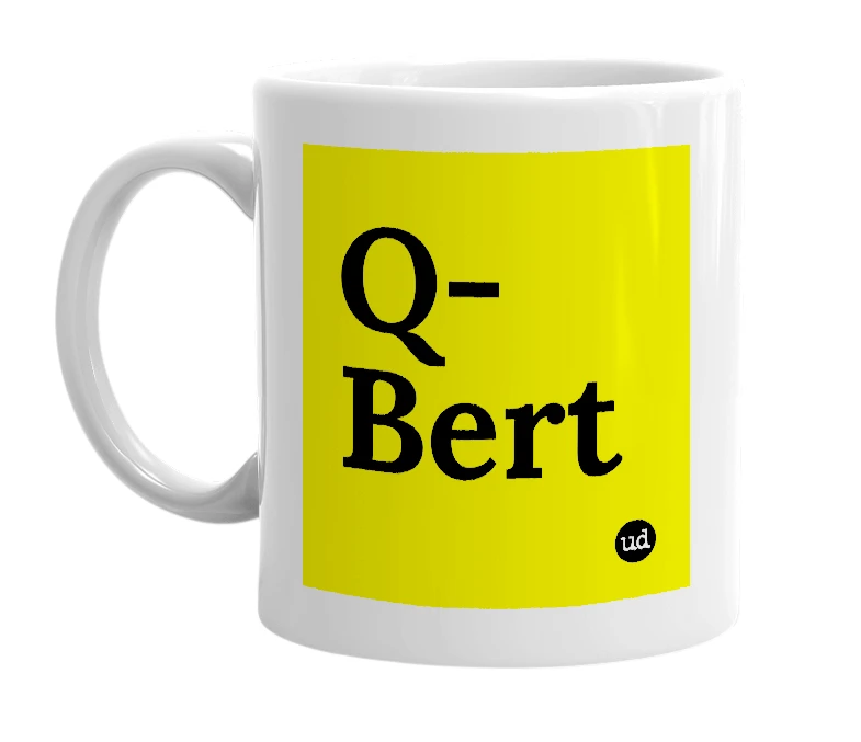 White mug with 'Q-Bert' in bold black letters
