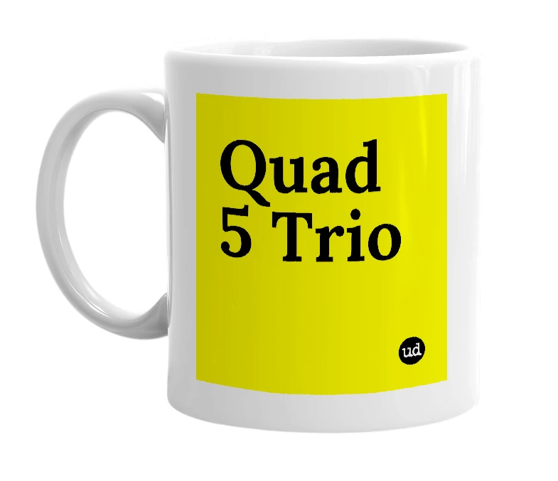 White mug with 'Quad 5 Trio' in bold black letters