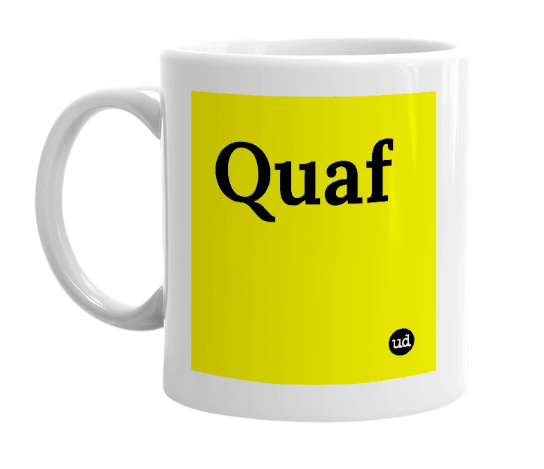 White mug with 'Quaf' in bold black letters