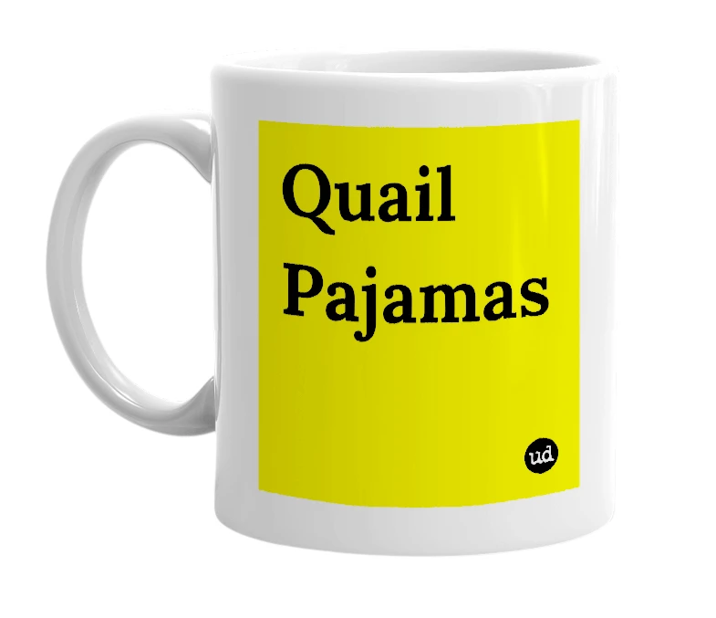 White mug with 'Quail Pajamas' in bold black letters
