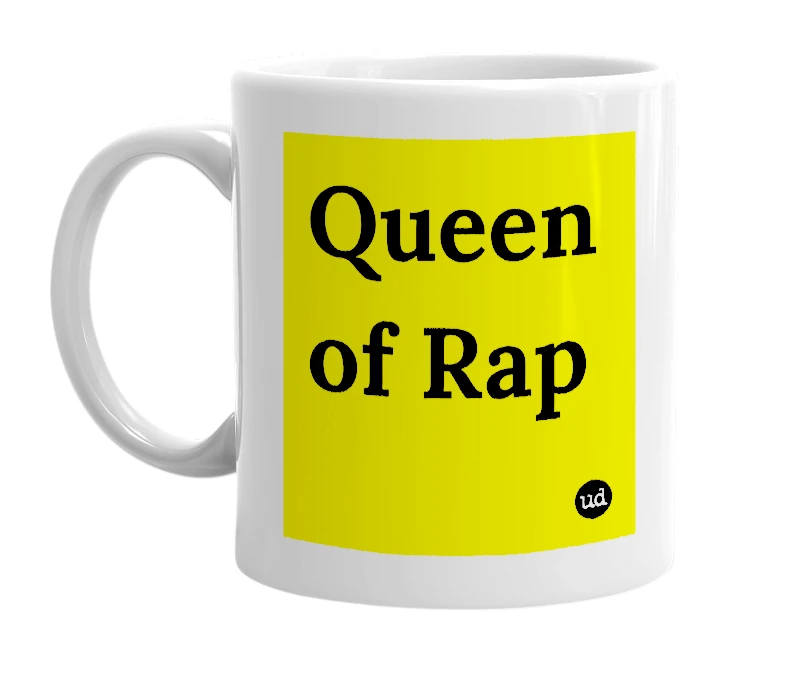 White mug with 'Queen of Rap' in bold black letters