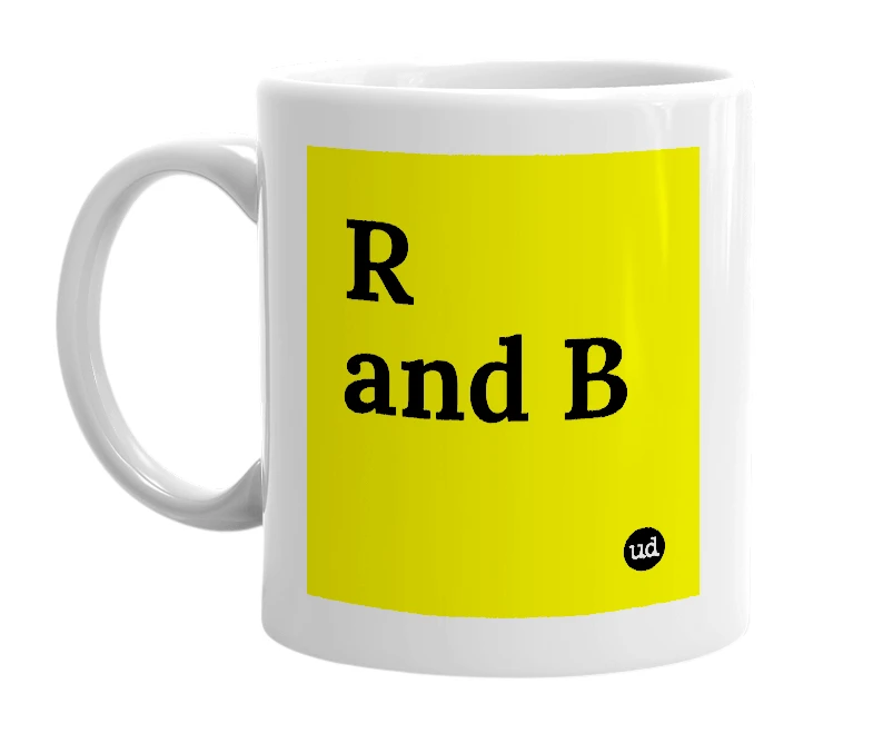 White mug with 'R and B' in bold black letters