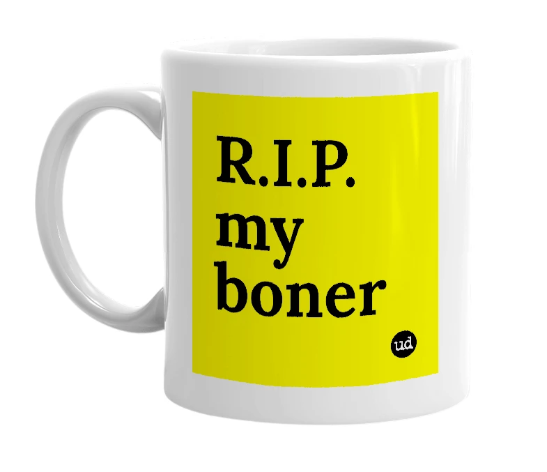 White mug with 'R.I.P. my boner' in bold black letters