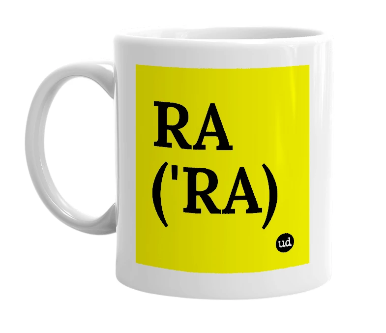 White mug with 'RA ('RA)' in bold black letters