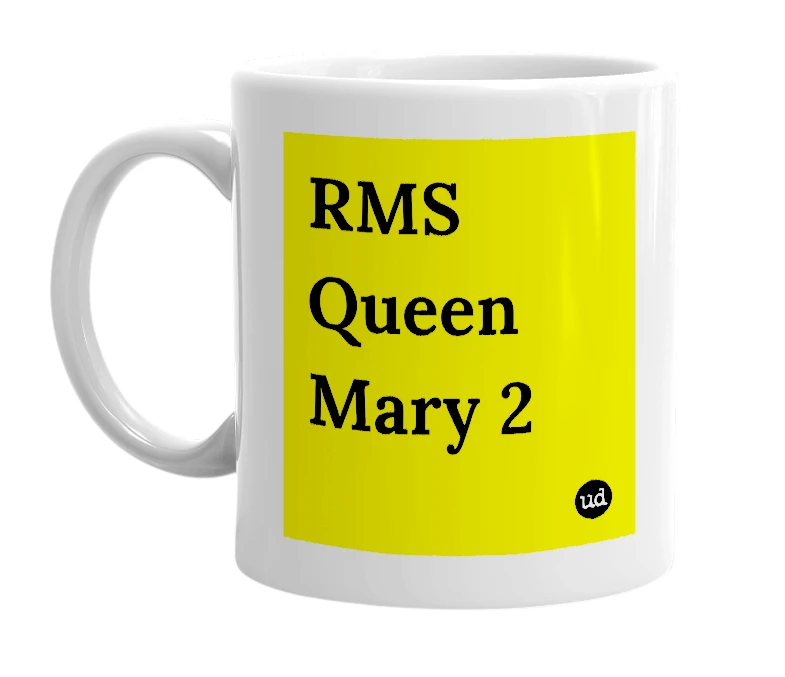White mug with 'RMS Queen Mary 2' in bold black letters