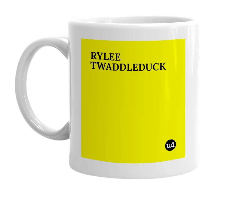 White mug with 'RYLEE TWADDLEDUCK' in bold black letters