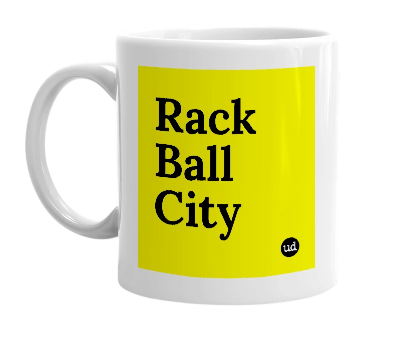 White mug with 'Rack Ball City' in bold black letters