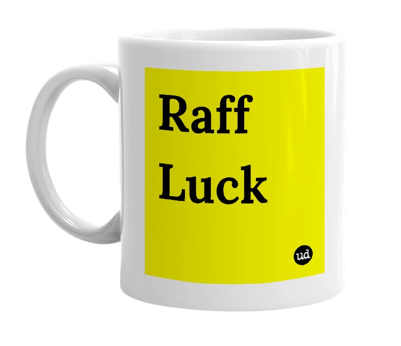 White mug with 'Raff Luck' in bold black letters