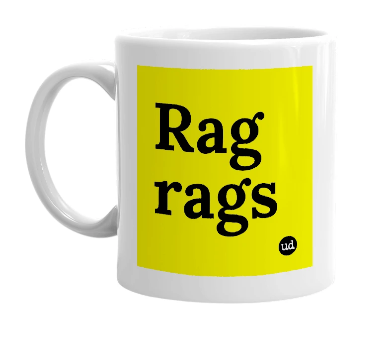 White mug with 'Rag rags' in bold black letters