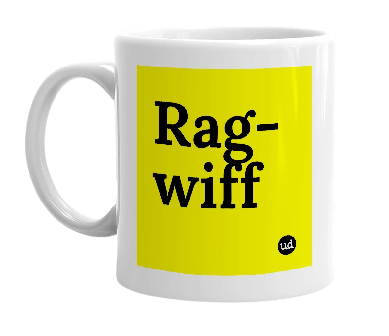 White mug with 'Rag-wiff' in bold black letters