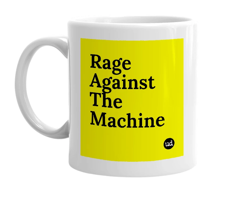 White mug with 'Rage Against The Machine' in bold black letters