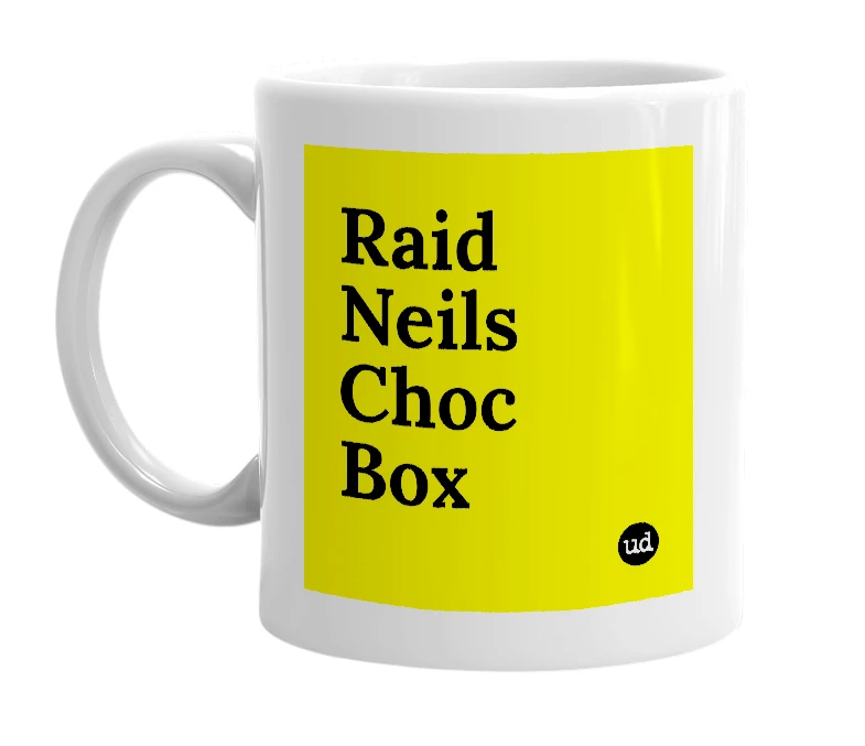 White mug with 'Raid Neils Choc Box' in bold black letters