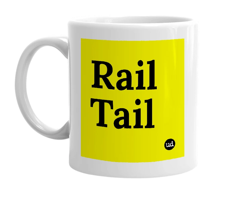 White mug with 'Rail Tail' in bold black letters