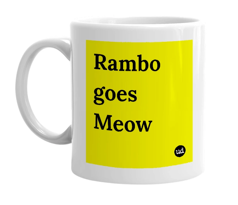 White mug with 'Rambo goes Meow' in bold black letters