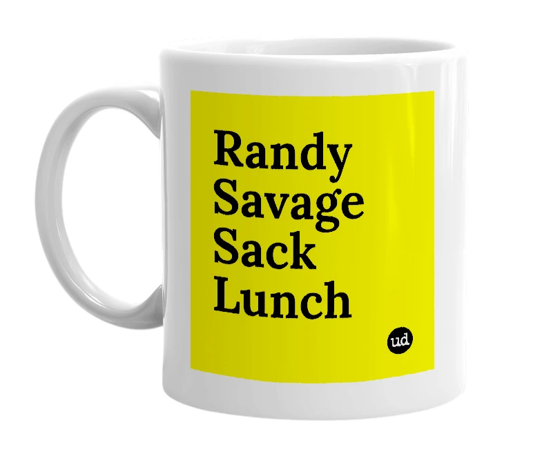 White mug with 'Randy Savage Sack Lunch' in bold black letters