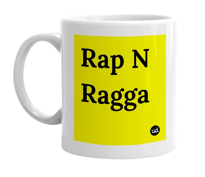 White mug with 'Rap N Ragga' in bold black letters