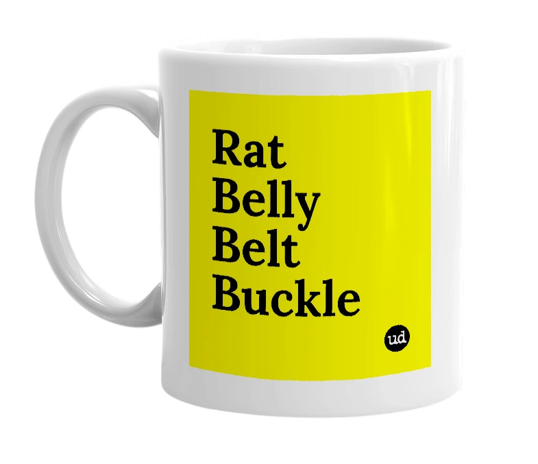 White mug with 'Rat Belly Belt Buckle' in bold black letters