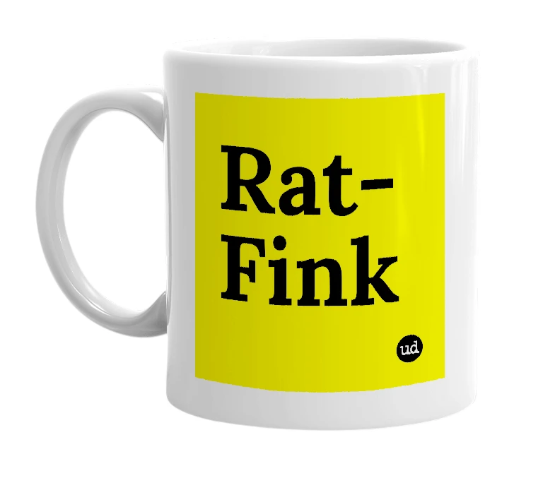 White mug with 'Rat-Fink' in bold black letters