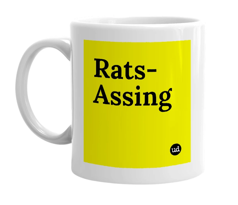 White mug with 'Rats-Assing' in bold black letters