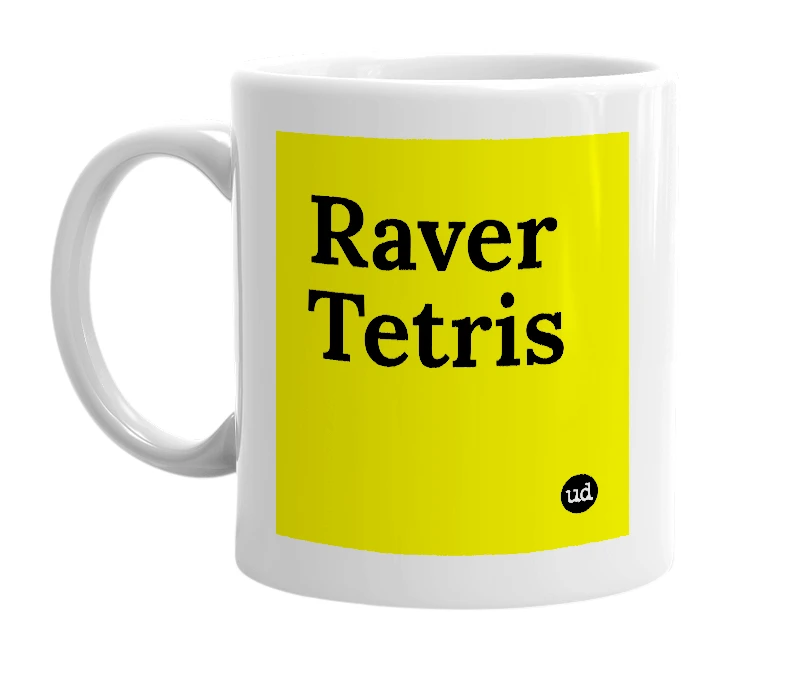 White mug with 'Raver Tetris' in bold black letters