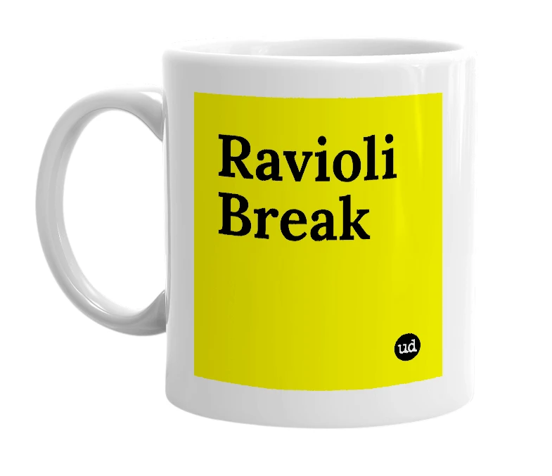 White mug with 'Ravioli Break' in bold black letters