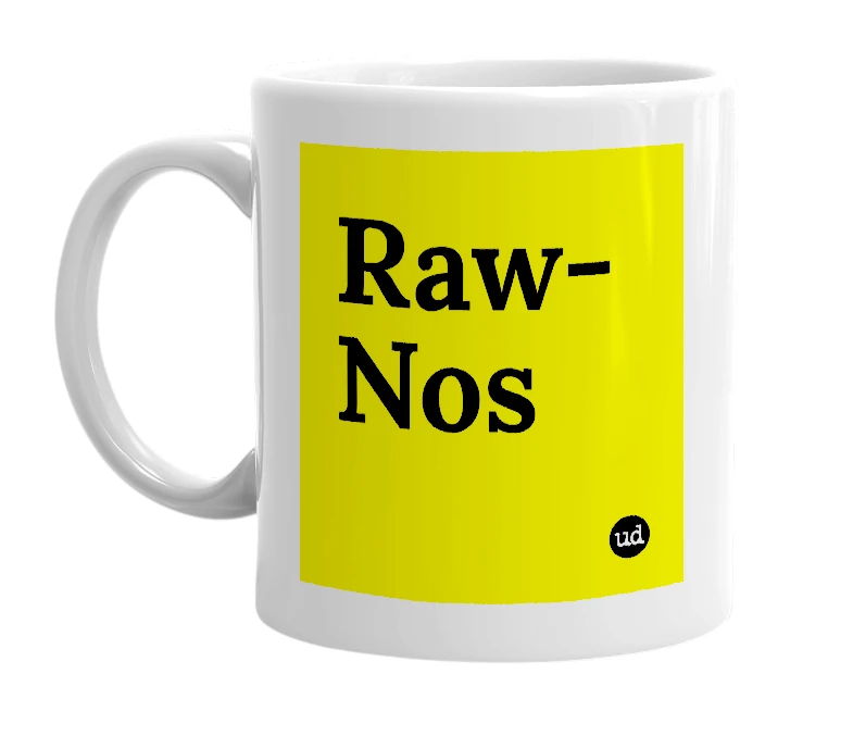 White mug with 'Raw-Nos' in bold black letters