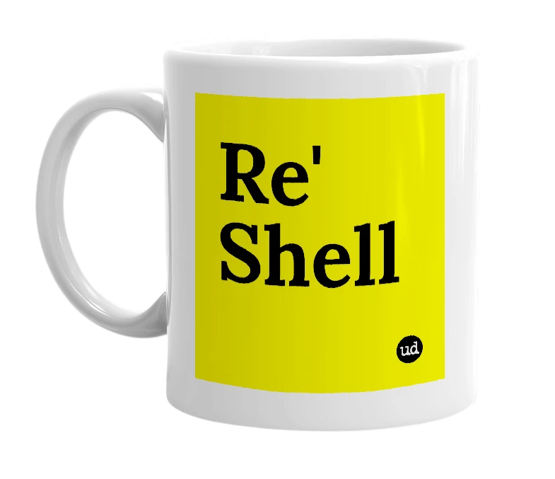 White mug with 'Re' Shell' in bold black letters