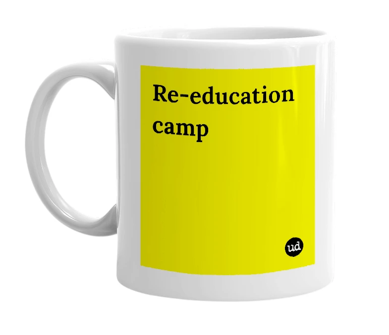 White mug with 'Re-education camp' in bold black letters