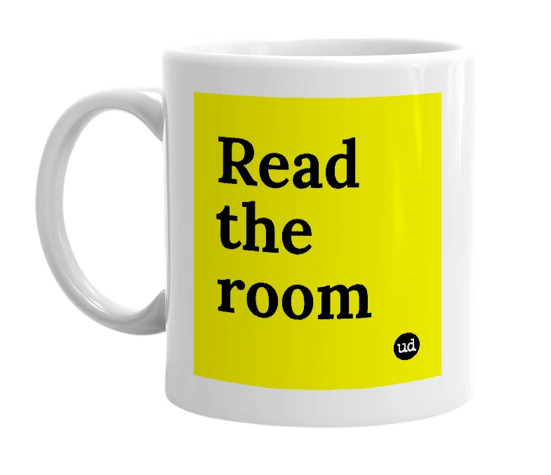 White mug with 'Read the room' in bold black letters