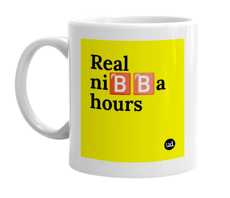 White mug with 'Real ni🅱️🅱️a hours' in bold black letters