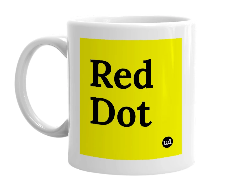 White mug with 'Red Dot' in bold black letters