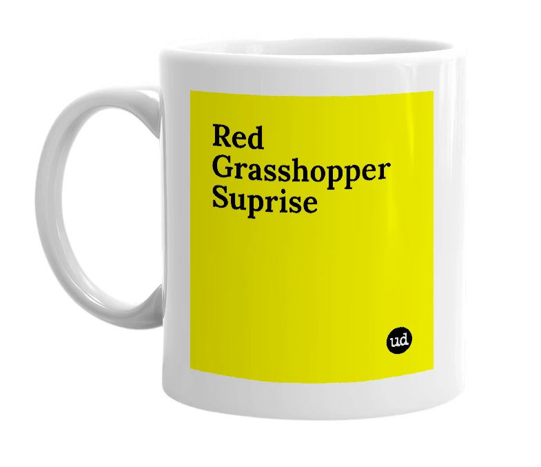 White mug with 'Red Grasshopper Suprise' in bold black letters