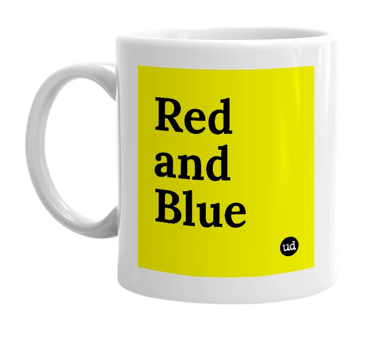 White mug with 'Red and Blue' in bold black letters