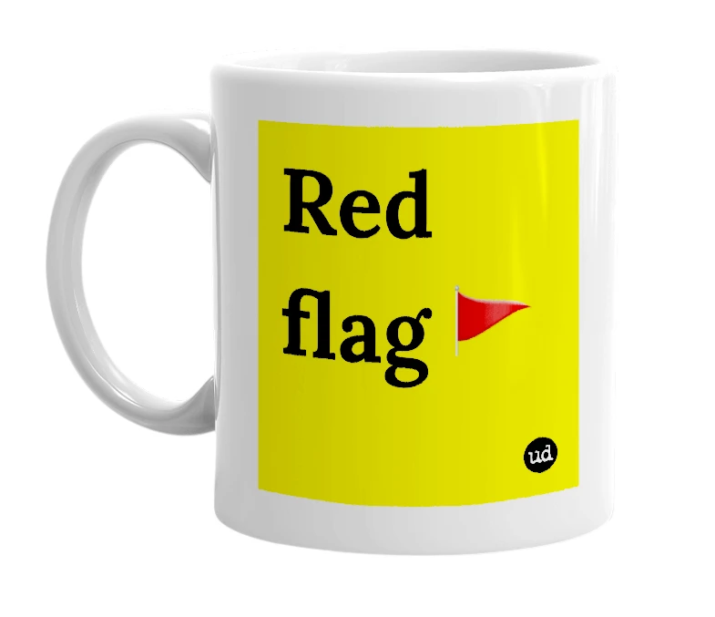 White mug with 'Red flag 🚩' in bold black letters