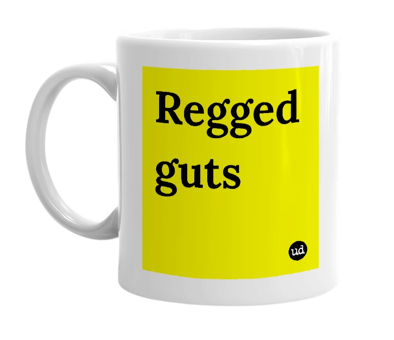 White mug with 'Regged guts' in bold black letters