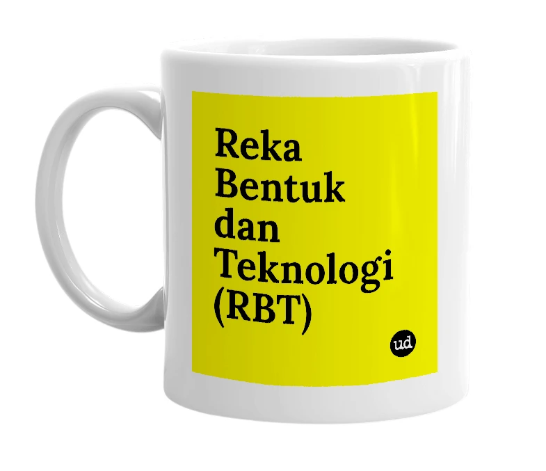 White mug with 'Reka Bentuk dan Teknologi (RBT)' in bold black letters