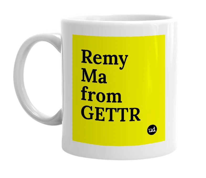 White mug with 'Remy Ma from GETTR' in bold black letters