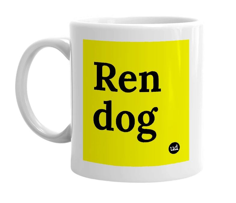 White mug with 'Ren dog' in bold black letters