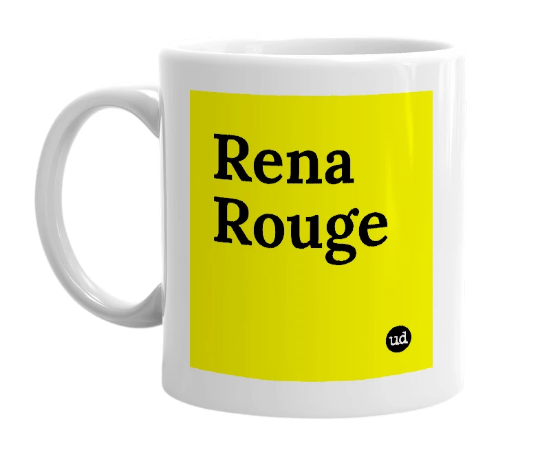 White mug with 'Rena Rouge' in bold black letters