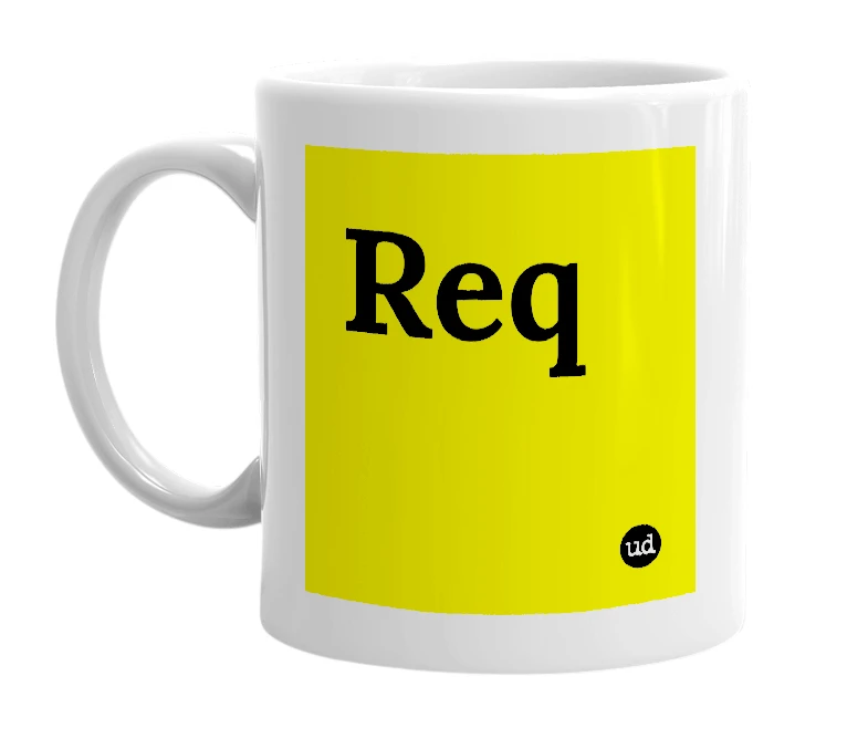 White mug with 'Req' in bold black letters