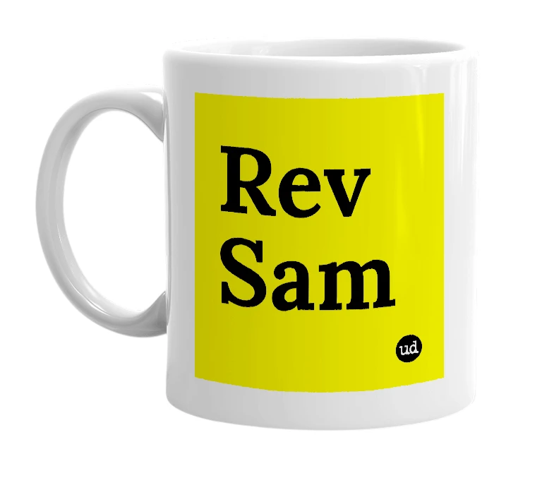White mug with 'Rev Sam' in bold black letters
