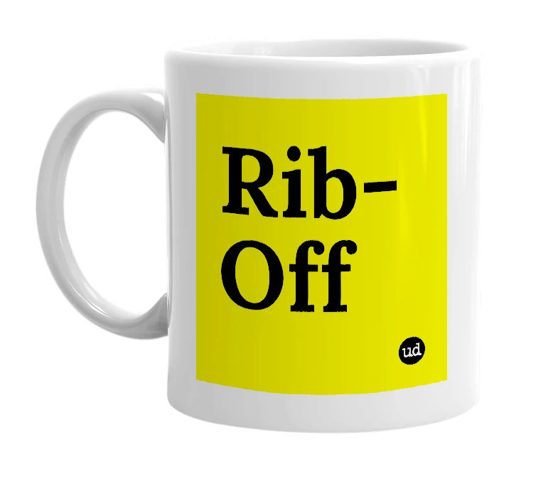 White mug with 'Rib-Off' in bold black letters