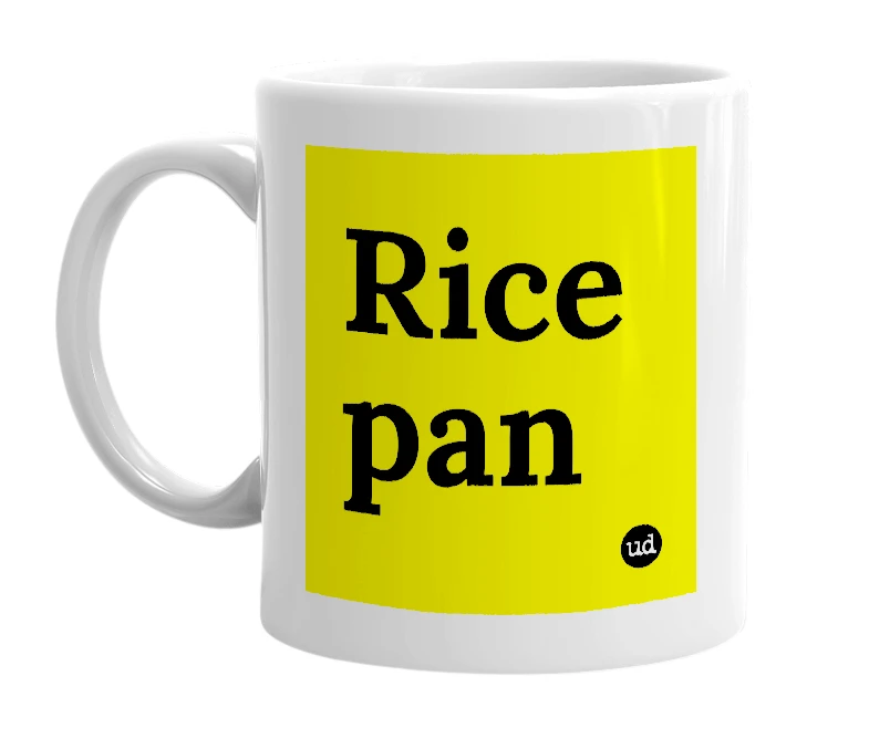 White mug with 'Rice pan' in bold black letters