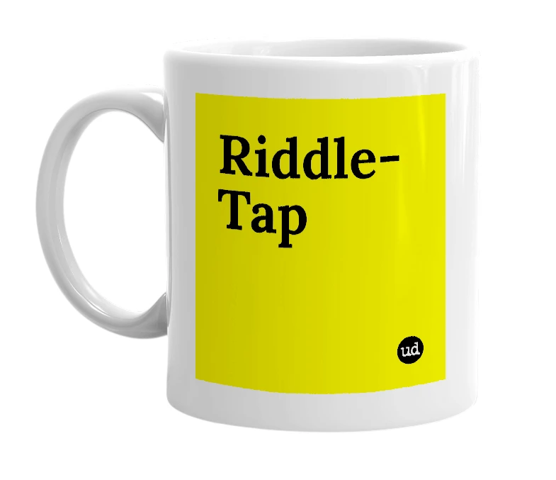White mug with 'Riddle-Tap' in bold black letters